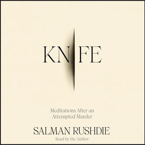 cover of the book Knife by Salman Rushdie