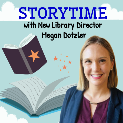 Storytime with New Library Director Megan Dotzler