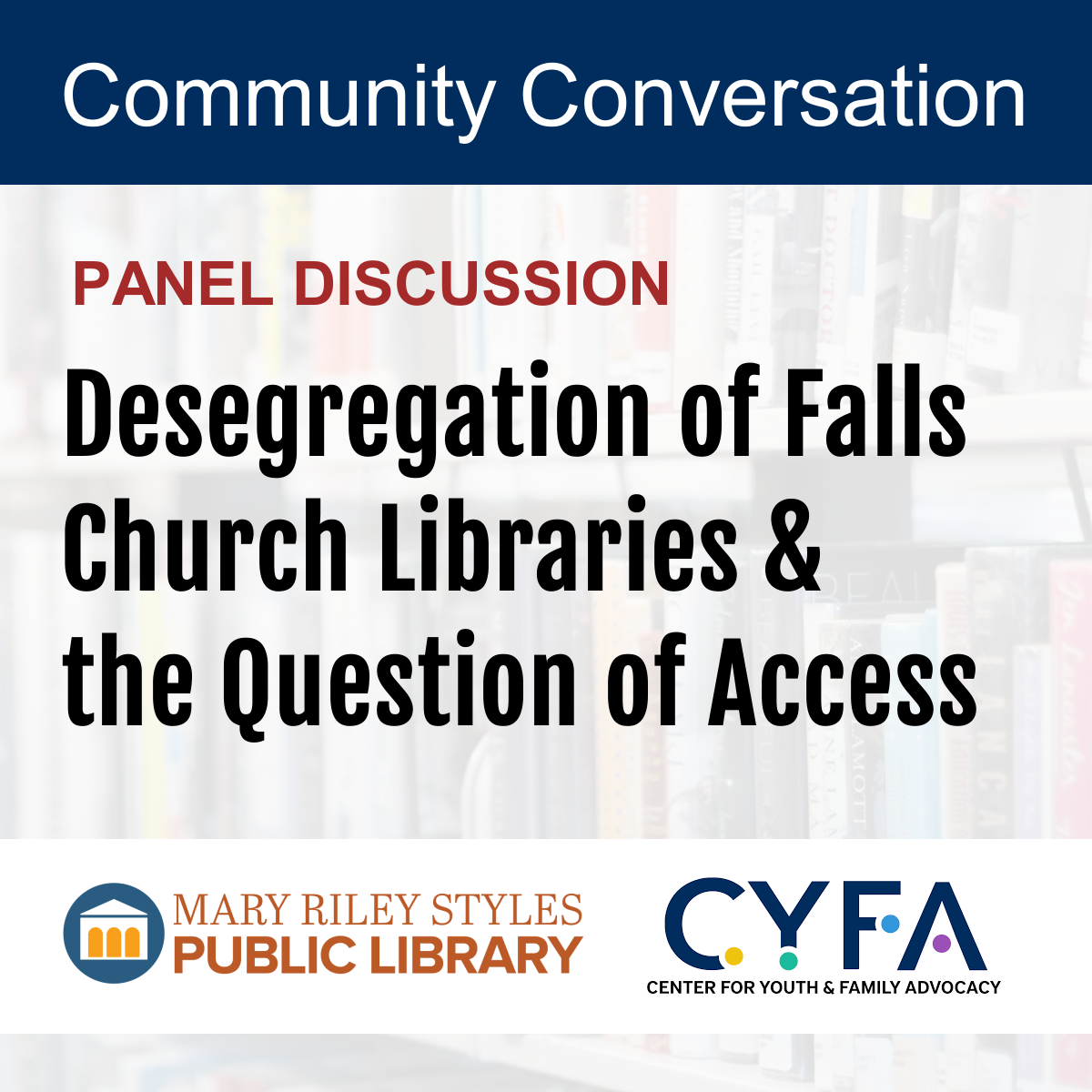 Community Conversation Desegregation of Falls Church Libraries June 4