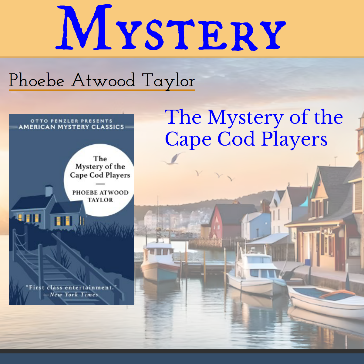 The Mystery of the Cape Cod Players by Phoebe Atwood Taylor