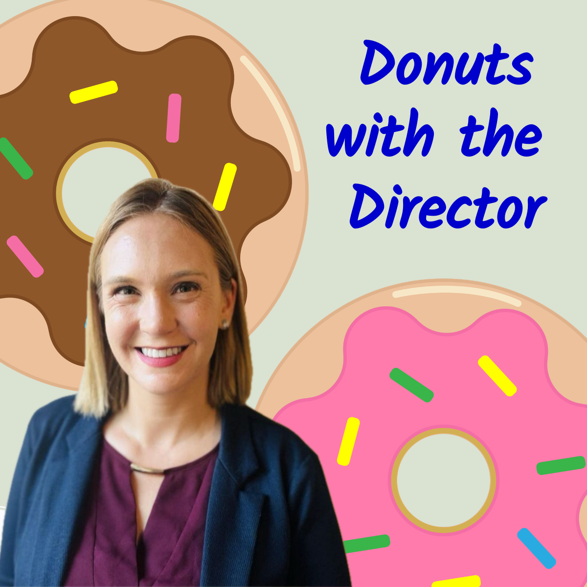 Donuts with the Director