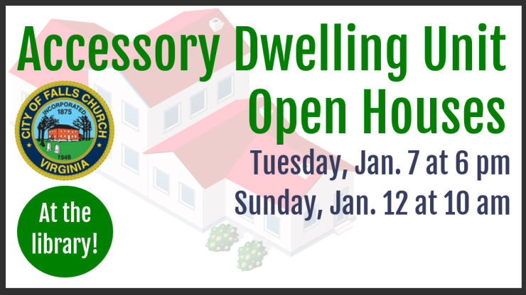 Accessory Dwelling Unit Open Houses January 7 at 6 pm and January 12 at 10 am 