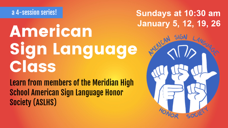 American Sign Language Class for Beginners January 5, 12, 19, 26 