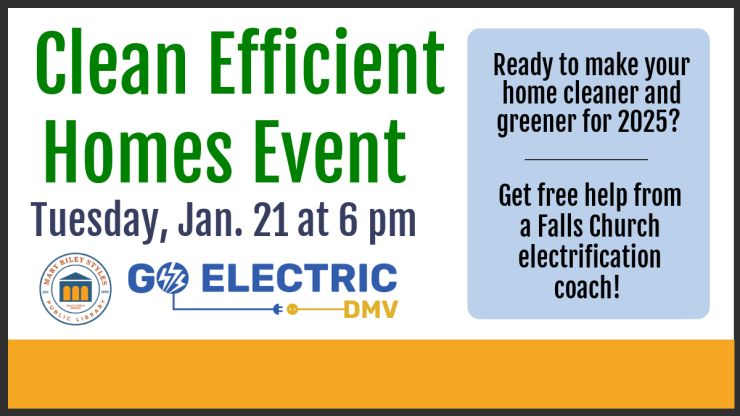 Clean Efficient Homes Event Tuesday 21 at 6 pm image includes library logo and Go Electric DMV logo